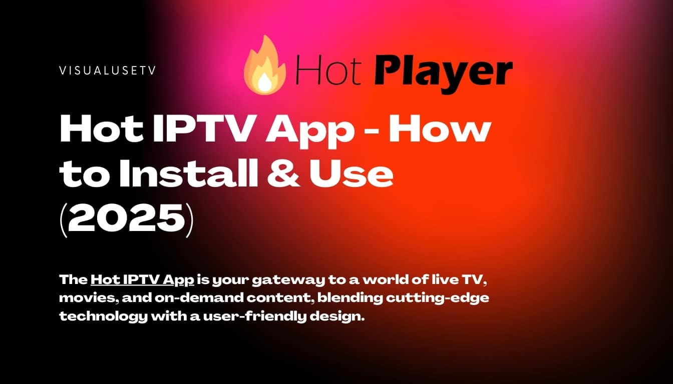 Hot IPTV App